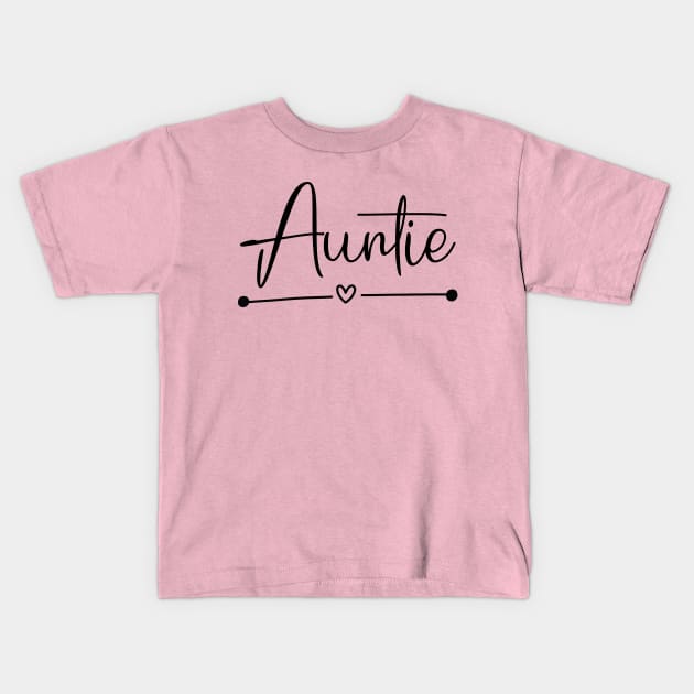 Auntie Kids T-Shirt by KayBee Gift Shop